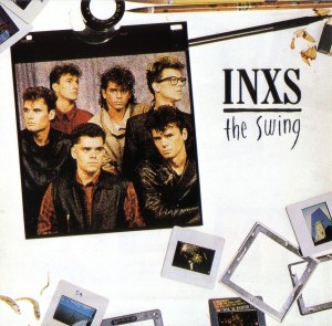 The  Swing (1984) was where I entered the world of INXS but it was their fourth album